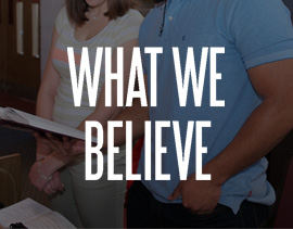 What We Believe